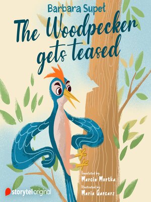 cover image of The Woodpecker gets teased